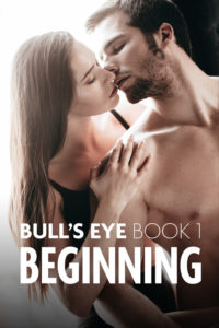 Book Cover: Bull's Eye 1: Discovering the Hotwife Fantasy