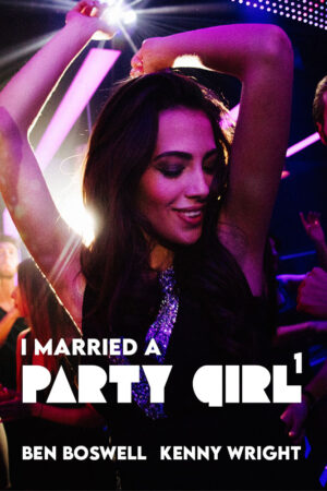 Book Cover: I Married a Party Girl, Book 1