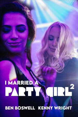 Book Cover: I Married a Party Girl, Book 2